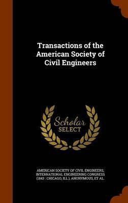 Transactions of the American Society of Civil Engineers(English, Hardcover, unknown)