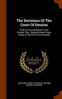 The Decisions Of The Court Of Session(English, Hardcover, unknown)