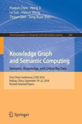 Knowledge Graph and Semantic Computing: Semantic, Knowledge, and Linked Big Data(English, Paperback, unknown)