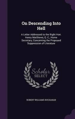 On Descending Into Hell(English, Hardcover, Buchanan Robert Williams)