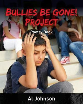 Bullies Be Gone! Project(English, Paperback, Johnson Al)