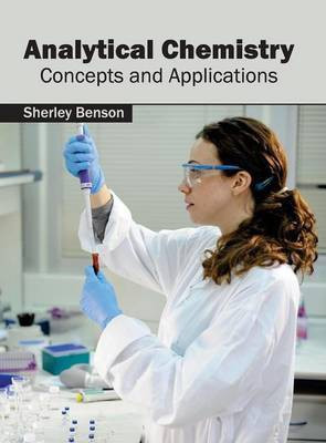 Analytical Chemistry: Concepts and Applications(English, Hardcover, unknown)