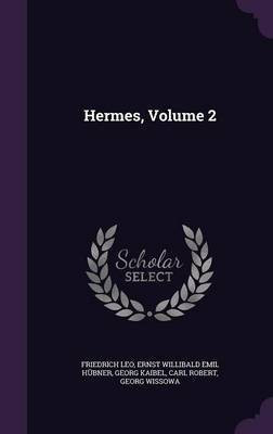 Hermes, Volume 2(English, Hardcover, Leo Friedrich)