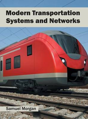Modern Transportation Systems and Networks(English, Hardcover, unknown)