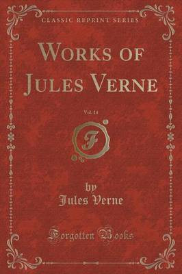 Works of Jules Verne, Vol. 14(English, Paperback, Verne Jules)