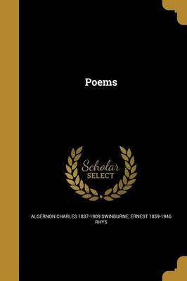 Poems(English, Paperback, Swinburne Algernon Charles 1837-1909)