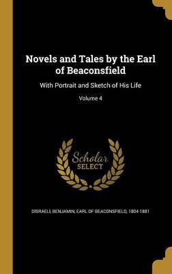 Novels and Tales by the Earl of Beaconsfield(English, Hardcover, unknown)