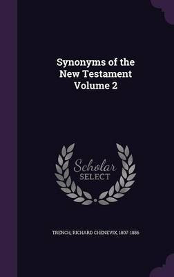 Synonyms of the New Testament Volume 2(English, Hardcover, unknown)