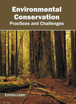 Environmental Conservation: Practices and Challenges(English, Hardcover, unknown)