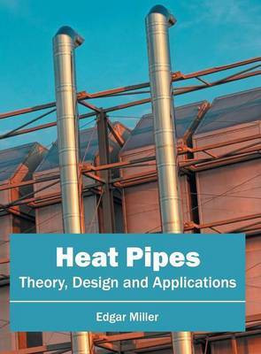 Heat Pipes: Theory, Design and Applications(English, Hardcover, unknown)