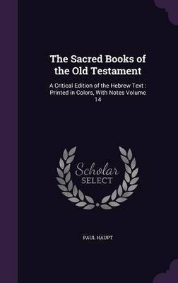The Sacred Books of the Old Testament(English, Hardcover, Haupt Paul)