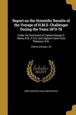 Report on the Scientific Results of the Voyage of H.M.S. Challenger During the Years 1873-76(English, Paperback, unknown)