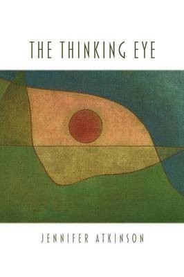 The Thinking Eye(English, Paperback, Atkinson Jennifer)