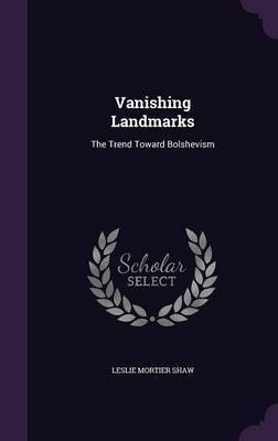 Vanishing Landmarks(English, Hardcover, Shaw Leslie Mortier)