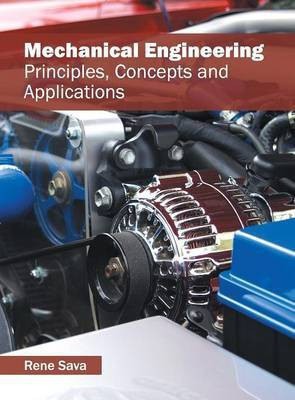 Mechanical Engineering: Principles, Concepts and Applications(English, Hardcover, unknown)