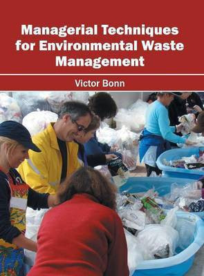 Managerial Techniques for Environmental Waste Management(English, Hardcover, unknown)