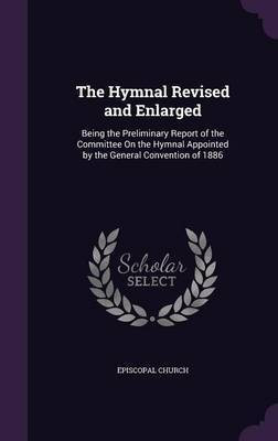 The Hymnal Revised and Enlarged(English, Hardcover, unknown)