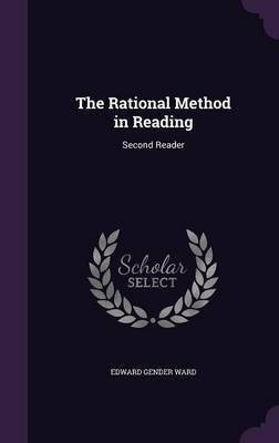 The Rational Method in Reading(English, Hardcover, Ward Edward Gender)