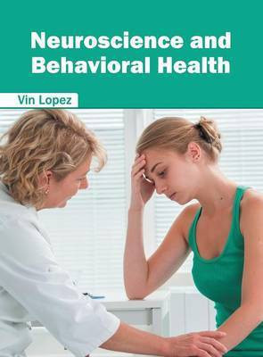 Neuroscience and Behavioral Health(English, Hardcover, unknown)