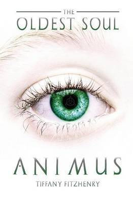 Oldest Soul Animus 1(English, Paperback, Fitzhenry Tiffany)