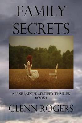 Family Secrets(English, Paperback, Rogers Glenn)