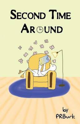 Second Time Around(English, Paperback, Burk Penny Ross)