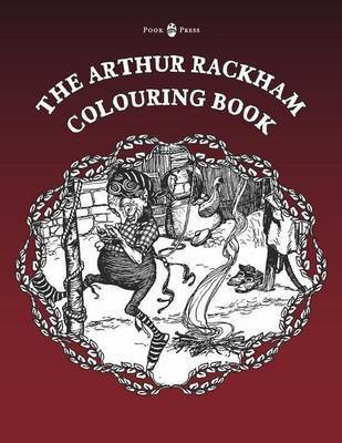 The Arthur Rackham Colouring Book - Vol. I(English, Paperback, Pook Press)