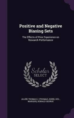 Positive and Negative Biasing Sets(English, Hardcover, Allen Thomas J 1931-)