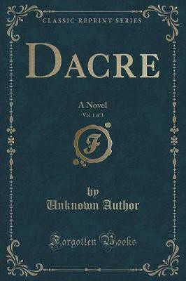 Dacre, Vol. 1 of 3(English, Paperback, Author Unknown)