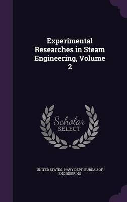 Experimental Researches in Steam Engineering, Volume 2(English, Hardcover, unknown)