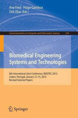 Biomedical Engineering Systems and Technologies(English, Paperback, unknown)