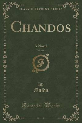 Chandos, Vol. 1 of 3(English, Paperback, Ouida Ouida)