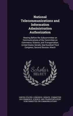National Telecommunications and Information Administration Authorization(English, Hardcover, unknown)