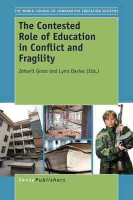 The Contested Role of Education in Conflict and Fragility(English, Paperback, unknown)