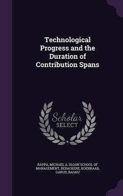 Technological Progress and the Duration of Contribution Spans(English, Hardcover, Rappa Michael A)