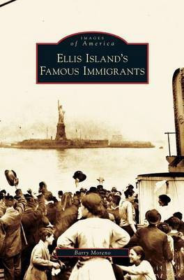 Ellis Island's Famous Immigrants(English, Hardcover, Moreno Barry)