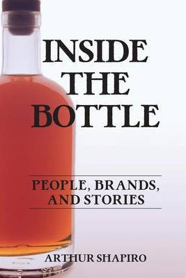 Inside The Bottle(English, Paperback, Shapiro Arthur Dr)
