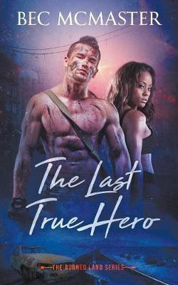The Last True Hero(English, Paperback, McMaster Bec)