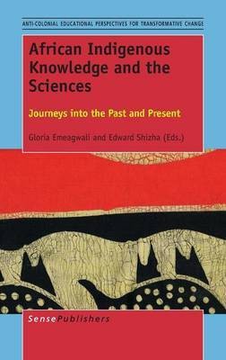 African Indigenous Knowledge and the Sciences(English, Hardcover, unknown)