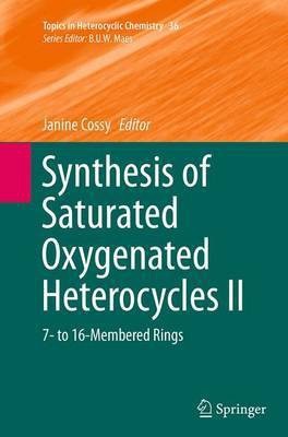 Synthesis of Saturated Oxygenated Heterocycles II(English, Paperback, unknown)