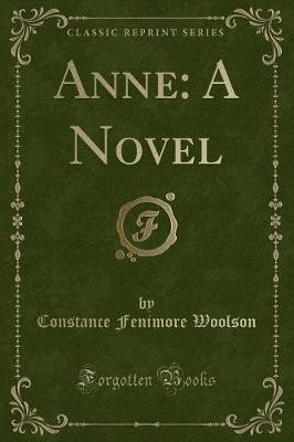 Anne(English, Paperback, Woolson Constance Fenimore)