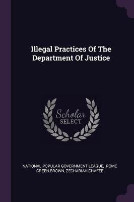Illegal Practices Of The Department Of Justice(English, Paperback, Chafee Zechariah)