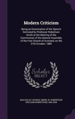 Modern Criticism(English, Hardcover, Macaulay George)