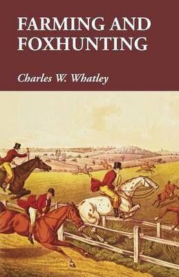 Farming and Foxhunting(English, Paperback, Whatley Charles W)