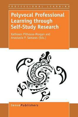 Polyvocal Professional Learning through Self-Study Research(English, Paperback, unknown)