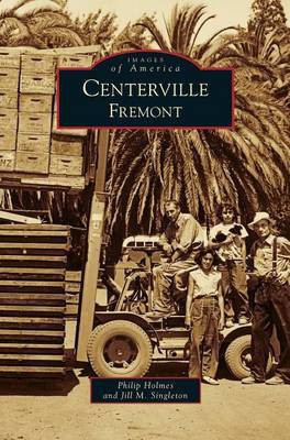 Centerville, Fremont(English, Hardcover, Singleton Jill M)