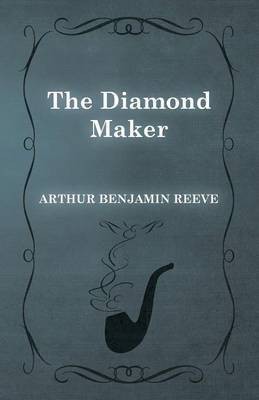 The Diamond Maker(English, Paperback, Reeve Arthur Benjamin)