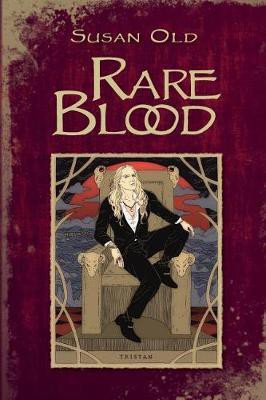Rare Blood(English, Paperback, Old Susan)