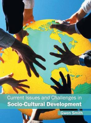 Current Issues and Challenges in Socio-Cultural Development(English, Hardcover, unknown)