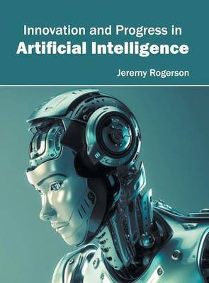 Innovation and Progress in Artificial Intelligence(English, Hardcover, unknown)